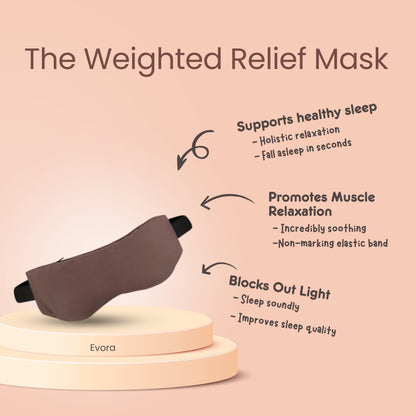 THE WEIGHTED RELIEF MASK™